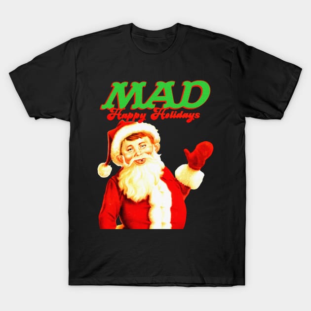 Mad Magazine Christmas Happy Holidays T-Shirt by Immortal Sickness